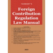 Taxmann's Foreign Contribution Regulation Law Manual 2023 | FCRA